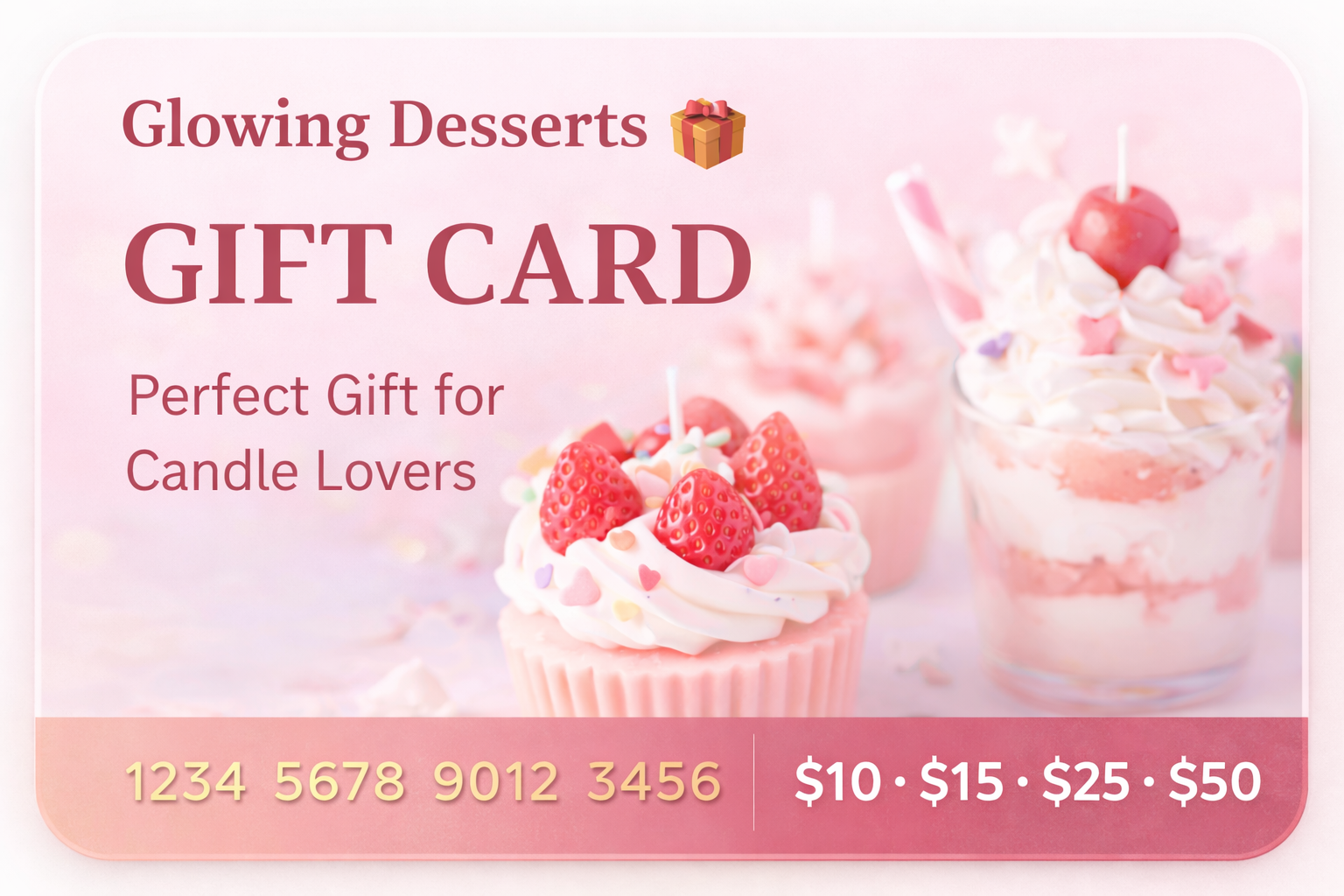 Glowing Desserts Gift Card 🎁